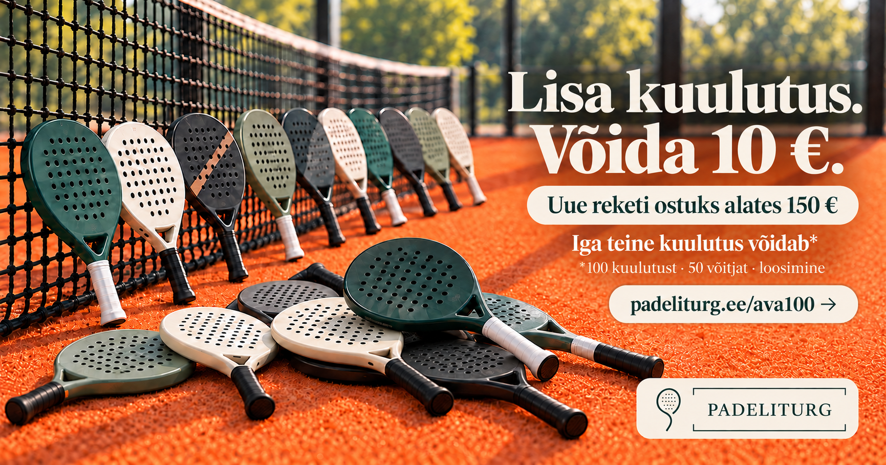 Lisa kuulutus. Võida 10 €. Uue reketi ostuks alates 150 €. 100 kuulutust, 50 võitjat.